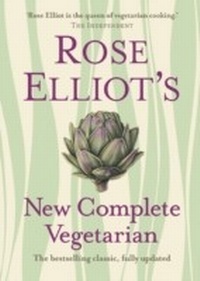 Abbildung von: Rose Elliot's New Complete Vegetarian - Collins