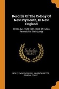 Cover: Records of the Colony of New Plymouth, in New England - Franklin Classics