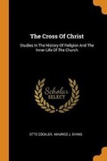 Cover: The Cross Of Christ - Franklin Classics