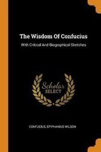 Abbildung von: The Wisdom Of Confucius - Franklin Classics