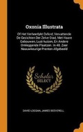 Cover: Oxonia Illustrata - Franklin Classics
