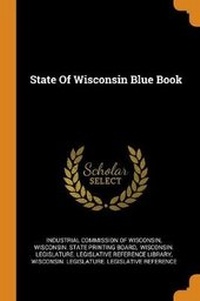 Enlarge image Cover: State Of Wisconsin Blue Book - Franklin Classics