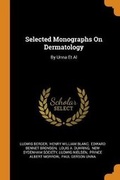 Cover: Selected Monographs On Dermatology - Franklin Classics