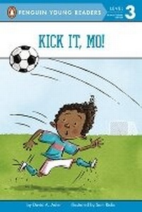 Enlarge image Cover: Kick It, Mo! - Penguin Young Readers