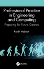 Cover: Professional Practice in Engineering and Computing - CRC Press