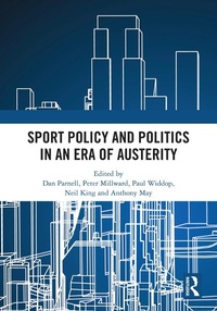 Abbildung von: Sport Policy and Politics in an Era of Austerity - Routledge