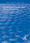 Cover: Real Markets and Environmental Change in Kerala, India - Routledge