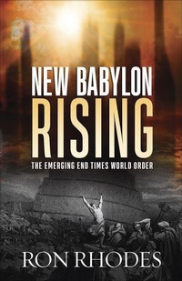 Enlarge image Cover: New Babylon Rising - Harvest House Publishers,U.S.