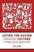 Cover: Saving the Nation Through Culture - University of British Columbia Press