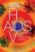Cover: Thinking Differently About HIV/AIDS - University of British Columbia Press