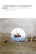 Cover: Unmooring the Komagata Maru - University of British Columbia Press
