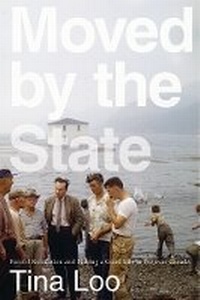 Enlarge image Cover: Moved by the State - University of British Columbia Press