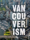 Cover: Vancouverism - University of British Columbia Press