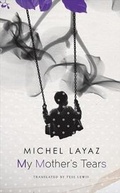 Cover: My Mother's Tears - Seagull Books London Ltd
