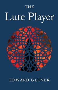 Enlarge image Cover: The Lute Player - The Oak House