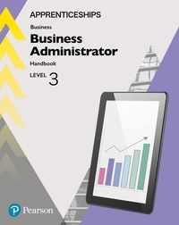 Enlarge image Cover: Apprenticeship Business Administrator Level 3 HandBook + ActiveBook - Pearson Education Limited