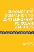 Cover: The Bloomsbury Companion to Contemporary Peircean Semiotics - Bloomsbury Academic