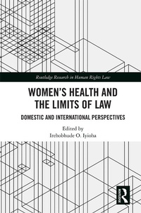 Abbildung von: Women's Health and the Limits of Law - Routledge