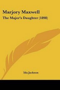 Enlarge image Cover: Marjory Maxwell - Kessinger Publishing