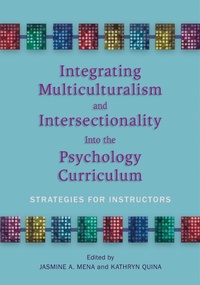 Enlarge image Cover: Integrating Multiculturalism and Intersectionality Into the Psychology Curriculum - American Psychological Association