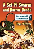 Cover: A Sci-Fi Swarm and Horror Horde - McFarland & Co Inc