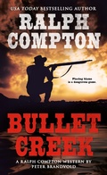 Cover: Ralph Compton Bullet Creek - Berkley