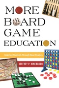 Cover: More Board Game Education - Rowman & Littlefield Publishers