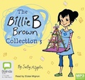 Cover: The Billie B Brown Collection #3 - Bolinda Audio Books