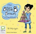 Cover: The Billie B Brown Collection #3 - Bolinda Audio Books