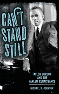 Cover: Can't Stand Still - University Press of Mississippi