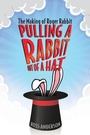 Cover: Pulling a Rabbit Out of a Hat - University Press of Mississippi