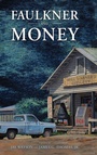 Cover: Faulkner and Money - University Press of Mississippi