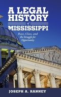 Cover: A Legal History of Mississippi - University Press of Mississippi