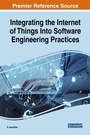 Cover: Integrating the Internet of Things Into Software Engineering Practices - IGI Global