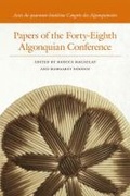 Cover: Papers of the Forty-Eighth Algonquian Conference - Michigan State University Press