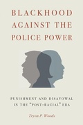 Cover: Blackhood Against the Police Power - Michigan State University Press