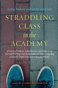 Enlarge image Cover: Straddling Class in the Academy - Stylus Publishing