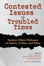 Cover: Contested Issues in Troubled Times - Stylus Publishing