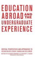 Cover: Education Abroad and the Undergraduate Experience - Stylus Publishing
