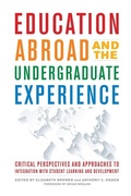 Cover: Education Abroad and the Undergraduate Experience - Stylus Publishing
