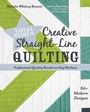 Cover: Visual Guide to Creative Straight-Line Quilting - Stash Books