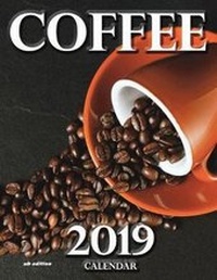 Abbildung von: Coffee 2019 Calendar (UK Edition) - Wall Publishing