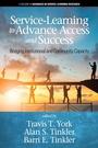 Cover: Service-Learning to Advance Access & Success - Information Age Publishing