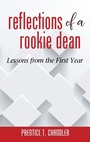 Cover: Reflections of a Rookie Dean - Information Age Publishing