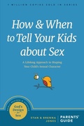 Cover: How and When to Tell Your Kids about Sex - NavPress Publishing Group