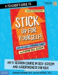 Cover: A Teacher's Guide to Stick Up for Yourself! - Free Spirit Publishing Inc.,U.S.