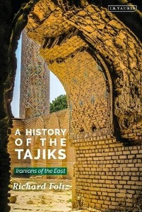 Enlarge image Cover: A History of the Tajiks - I.B. Tauris