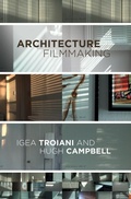 Cover: Architecture Filmmaking - Intellect Books