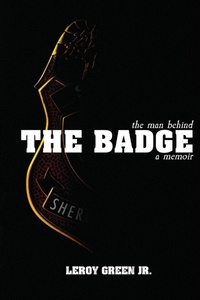 Abbildung von: The Man behind the Badge - Clay Bridges Press