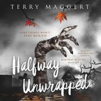 Enlarge image Cover: Halfway Unwrapped - Maggert and Spencer